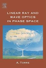 Linear Ray and Wave Optics in Phase Space