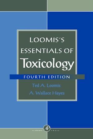 Loomis's Essentials of Toxicology