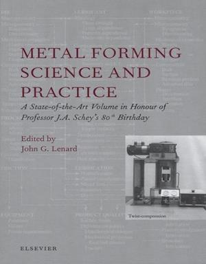 Metal Forming Science and Practice