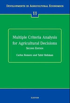 Multiple Criteria Analysis for Agricultural Decisions, Second Edition