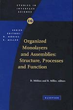 Organized Monolayers and Assemblies: Structure, Processes and Function