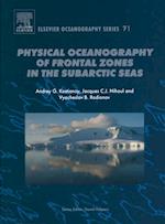 Physical Oceanography of the Frontal Zones in Sub-Arctic Seas