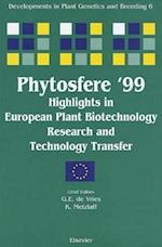 Phytosfere'99 - Highlights in European Plant Biotechnology Research and Technology Transfer