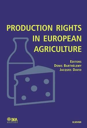 Production Rights in European Agriculture