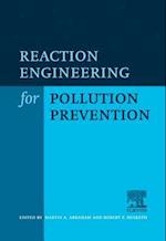 Reaction Engineering for Pollution Prevention