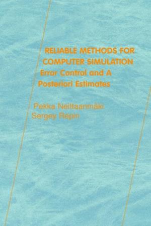Reliable Methods for Computer Simulation