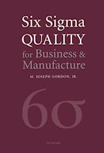 Six Sigma Quality for Business and Manufacture