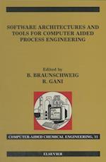 Software Architectures and Tools for Computer Aided Process Engineering