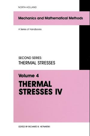 Thermal Stresses IV