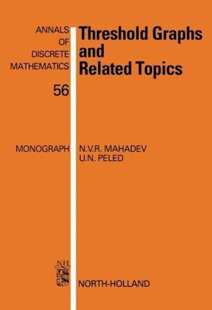 Threshold Graphs and Related Topics