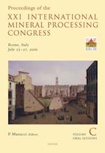 Proceedings of the XXI International Mineral Processing Congress, July 23-27, 2000, Rome, Italy