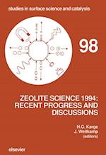 Zeolite Science 1994: Recent Progress and Discussions