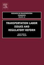 Transportation Labor Issues and Regulatory Reform