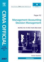 CIMA Exam Practice Kit Management Accounting Decision Management
