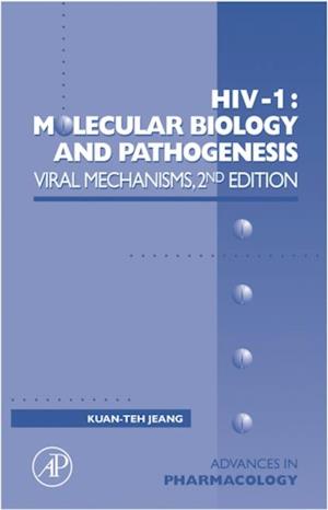 HIV-1: Molecular Biology and Pathogenesis: Viral Mechanisms