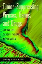 Tumor Suppressing Viruses, Genes, and Drugs