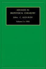 Advances in Biophysical Chemistry Volume 5