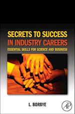 Secrets to Success in Industry Careers