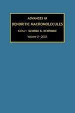 Advances in Dendritic Macromolecules
