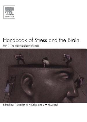 Handbook of Stress and the Brain Part 1: The Neurobiology of Stress