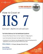 How to Cheat at IIS 7 Server Administration