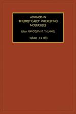 Advances in Theoretically Interesting Molecules Volume 3