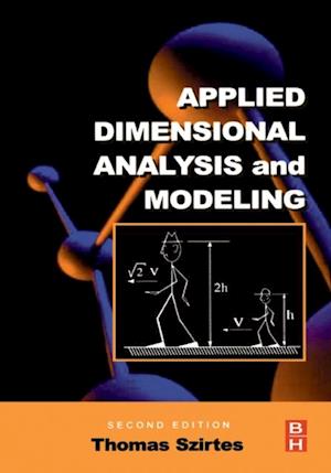 Applied Dimensional Analysis and Modeling