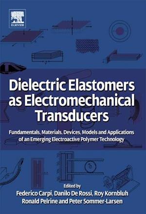 Dielectric Elastomers as Electromechanical Transducers