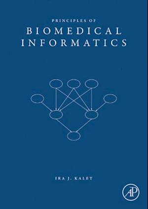 Principles of Biomedical Informatics