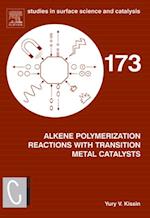Alkene Polymerization Reactions with Transition Metal Catalysts