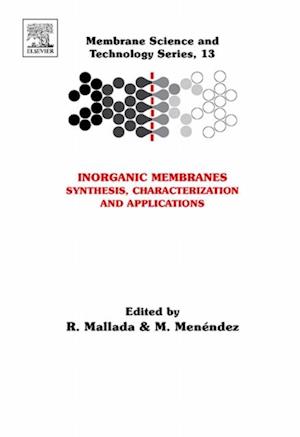 Inorganic Membranes: Synthesis, Characterization and Applications