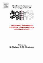 Inorganic Membranes: Synthesis, Characterization and Applications