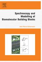 Spectroscopy and Modeling of Biomolecular Building Blocks