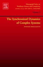 Synchronized Dynamics of Complex Systems