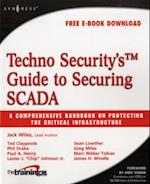 Techno Security's Guide to Securing SCADA