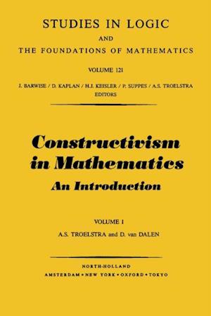 Constructivism in Mathematics, Vol 1