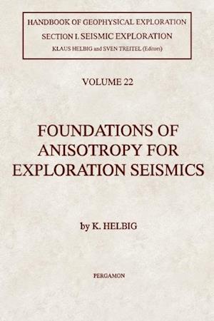 Foundations of Anisotropy for Exploration Seismics