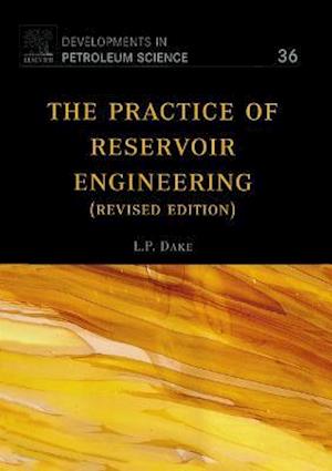 Practice of Reservoir Engineering (Revised Edition)