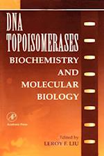 DNA Topoisomearases: Biochemistry and Molecular Biology