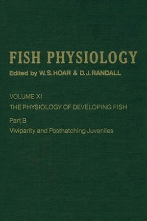 Physiology of Developing Fish: Viviparity and Posthatching Juveniles