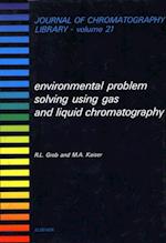 Environmental Problem Solving Using Gas and Liquid Chromatography