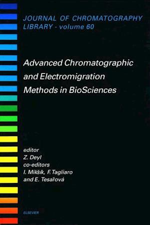 Advanced Chromatographic and Electromigration Methods in BioSciences