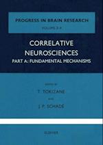 Correlative Neurosciences: Fundamental Mechanisms