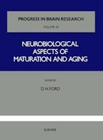Neurobiological Aspects of Maturation and Aging