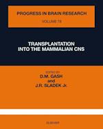 Transplantation into the Mammalian CNS