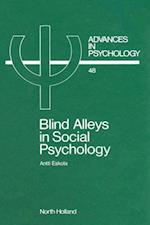 Blind Alleys in Social Psychology