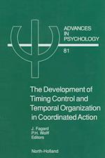 Development of Timing Control and Temporal Organization in Coordinated Action