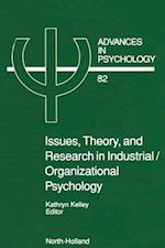 Issues, Theory, and Research in Industrial/Organizational Psychology