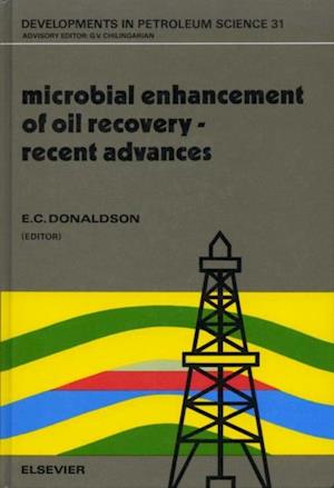 Microbial Enhancement of Oil Recovery - Recent Advances