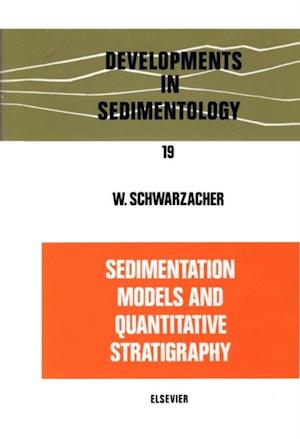 Sedimentation Models and Quantitative Stratigraphy